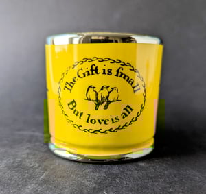 The Gift is Small But Love is All small cup