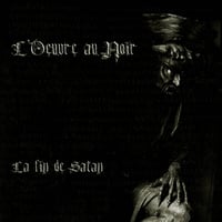 L'Oeuvre au Noir – La Fin de Satan