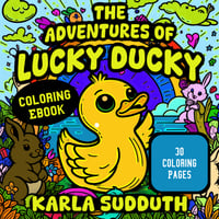 The Adventures of Lucky Ducky Coloring eBook