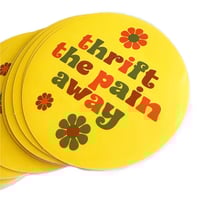 Image 2 of Thrift The Pain Away Sticker