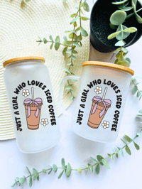 Image 1 of Just a girl who loves iced coffee glass can/ mug