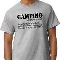 Image 1 of Camping Definition Funny Shirt