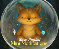 Seven Magical Mini Meditations - Be An Early Bird & Save £3.33