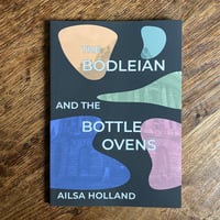 The Bodleian and the Bottle Ovens