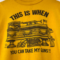 Image 2 of 'This Is When You Can Take My Guns' 1989 L