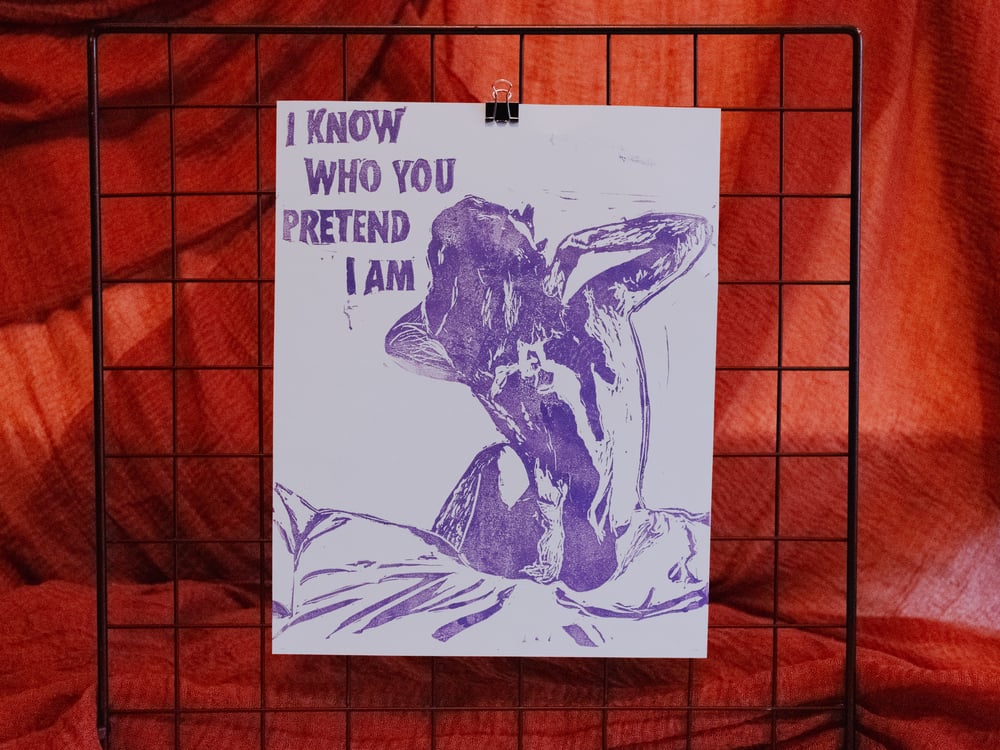 Image of I KNOW WHO YOU PRETEND I AM