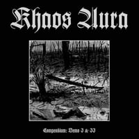 Khaos Aura - Compendium: Demo I & II LP