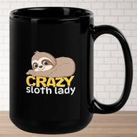 Image 1 of Crazy Sloth Lady Black Ceramic Coffee Mug