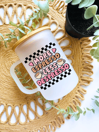 Image 2 of More Espresso Less Depresso Glass Can/ Mug