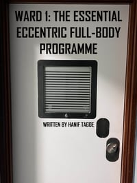 Ward 1: The Essential Eccentric Full-body Programme (Download)
