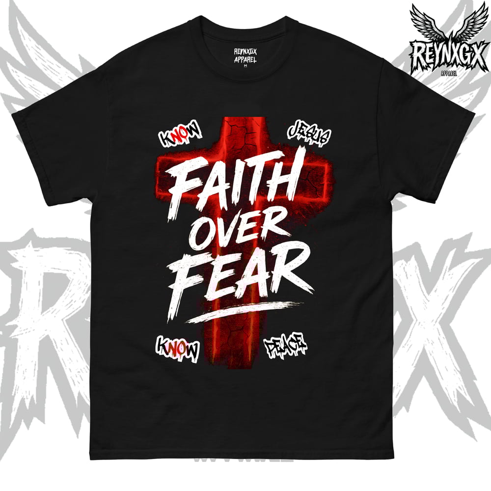 Faith Over Fear T Shirt