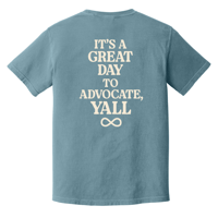 Image 1 of Great Day to Advocate - Ice Blue