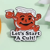 Image 1 of Let's Start A Cult Kool Aid Man Enamel Pin
