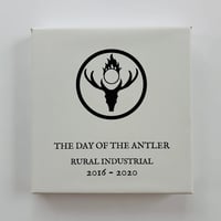 The Day Of The Antler - Rural Industrial 2016 - 2020 4xCD Box Set (Satatuhatta)