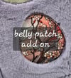 Belly patch ADD ON