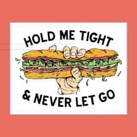Image 2 of "Hold Me Tight" | Print