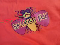 Image of Spanish Fly T Shirt 