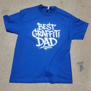 Image of BEST GRAFFITI DAD NEW