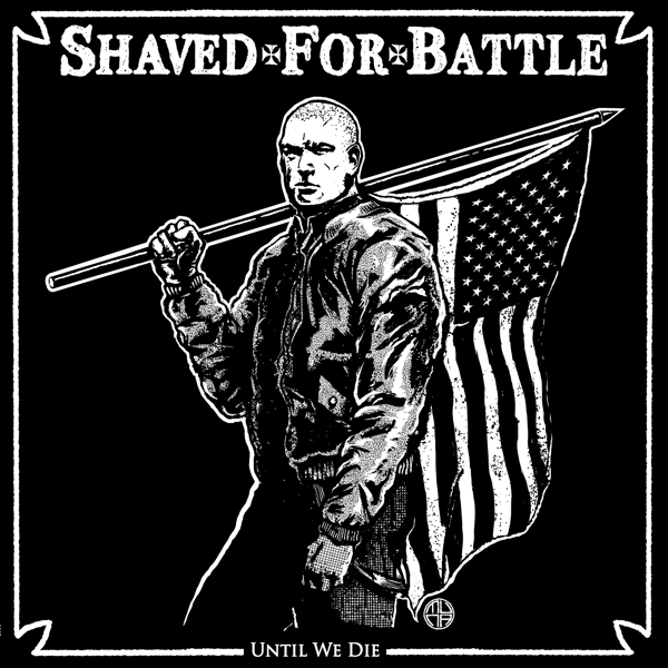 Image of Shaved For Battle "Until We Die" LP 3rd Press Limited to 100