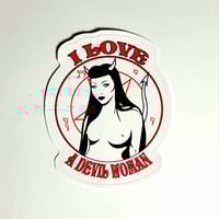 Image 1 of I Love A Devil Woman Matte Vinyl Sticker