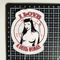 Image 2 of I Love A Devil Woman Matte Vinyl Sticker