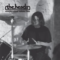 The Heads - Reverberations Volume 4 (Cardinal Fuzz)