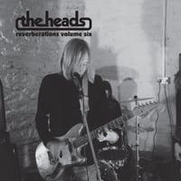 The Heads - Reverberations Volume 6 (Cardinal Fuzz)