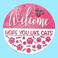 Image 1 of Hope You like Cats Sign
