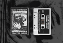LACK OF INTEREST - "BITTER ABOUT LIFE IN GENERAL" CASSETTE BOX SET