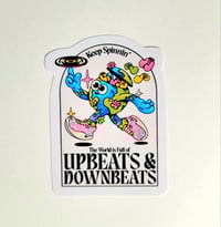 Image 1 of Keep Spinnin' The World Is Full Of UpBeats & DownBeats Hip Hop Matte Vinyl Sticker