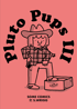 Pluto Pups III Image 2