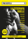 La fotografia ribelle, terza edizione! 
