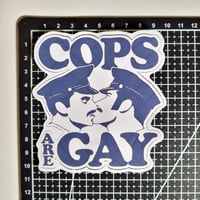 Image 2 of Cops Are Gay Matte Vinyl Sticker