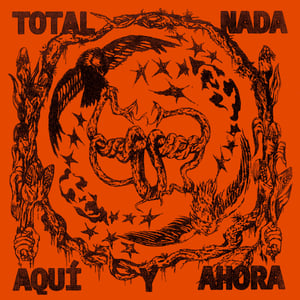 Image of Total Nada-Aquí y Ahora LP