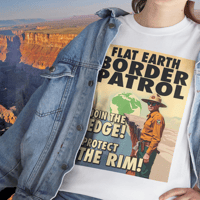 Flat Earth Border Patrol Tee - "Protect the Rim" Edition