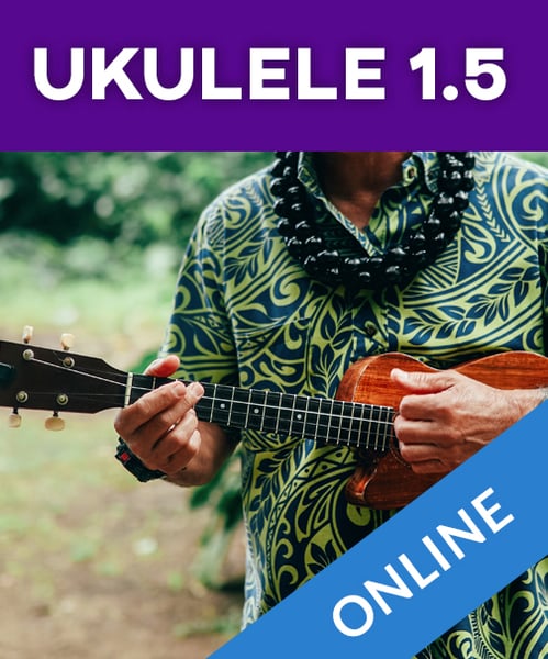 Image of Ukulele 1.5 for Adults & Young Adults (4 Week Class, ONLINE)