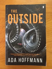 Image 1 of Ada Hoffmann "The Outside"  Trade Paperback