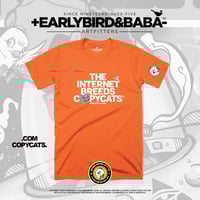 Image 1 of EB INTERNET COPYCATS Tee By +Earlybird Baba-