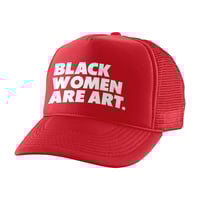 Image 2 of Black Women Are Art Foam Trucker Hat