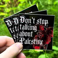 Image 2 of "Don't stop talking about Palestine" Patch Bundle