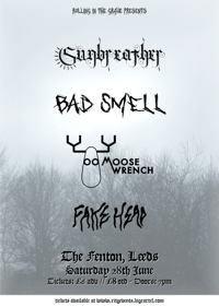   sunbreather - bad Smell - moosewrench - fakehead UK 