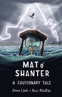 Mat o' Shanter: A Cautionary Tale (Hardback)