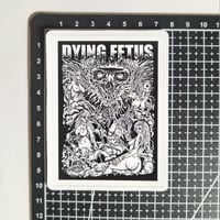 Image 2 of Dying Fetus Black n White Land Of Debauchery Matte Vinyl Sticker