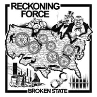 Reckoning Force -  Broken State 12"