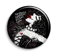 Image 2 of Rocky Horror Picture Show badge set