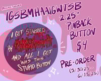 STABBY MAG (IGSBMHAAIGWTSB) BUTTON