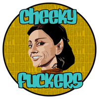 Cheeky Fuckers Sticker
