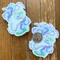 "Turf Not Terfs" Sticker