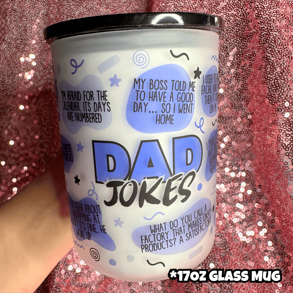 Image of Dad Jokes Mug😂✨(Glass or Stainless Steel Options)