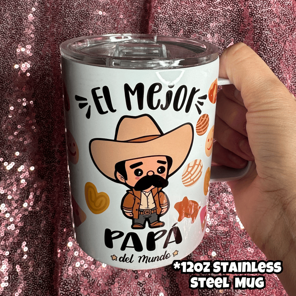 Image of EL Mejor Papá Pan Dulce Mug🥰(Glass or Stainless Steel Options)